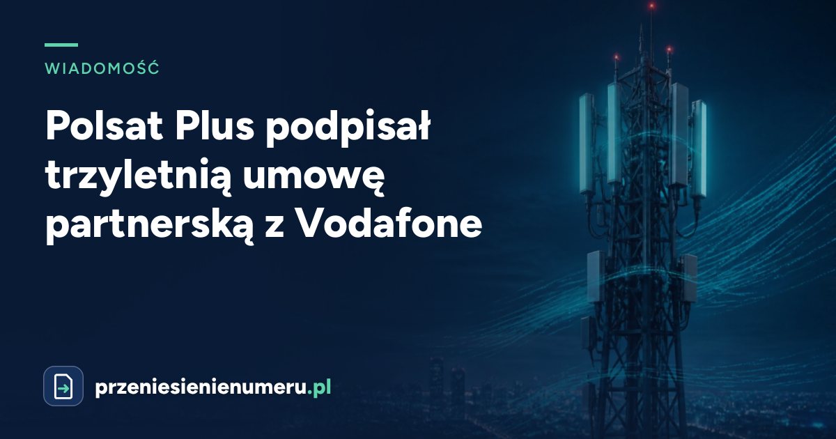 Polsat Plus podpisał trzyletnią umowę partnerską z Vodafone